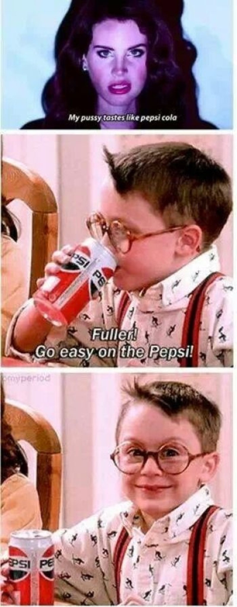 Easy on the Pepsi! 