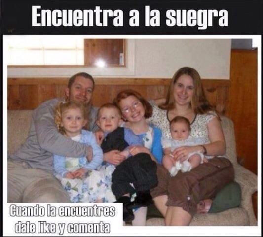 Encuentra A La Suegra Jaja Meme Subido Por Sduartesch Memedroid