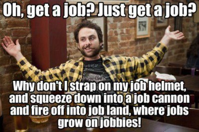 Unemployment :-/ - Meme by Explosive_lust :) Memedroid