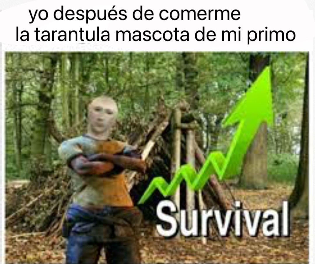 Survival Meme Subido Por Free Ranger Memedroid