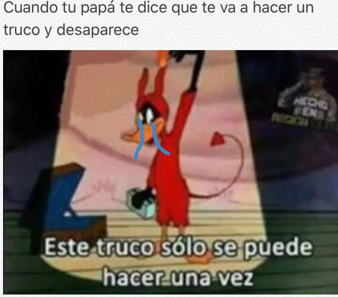 Papa Donde Estás Meme Subido Por Qudidkyasjd Memedroid