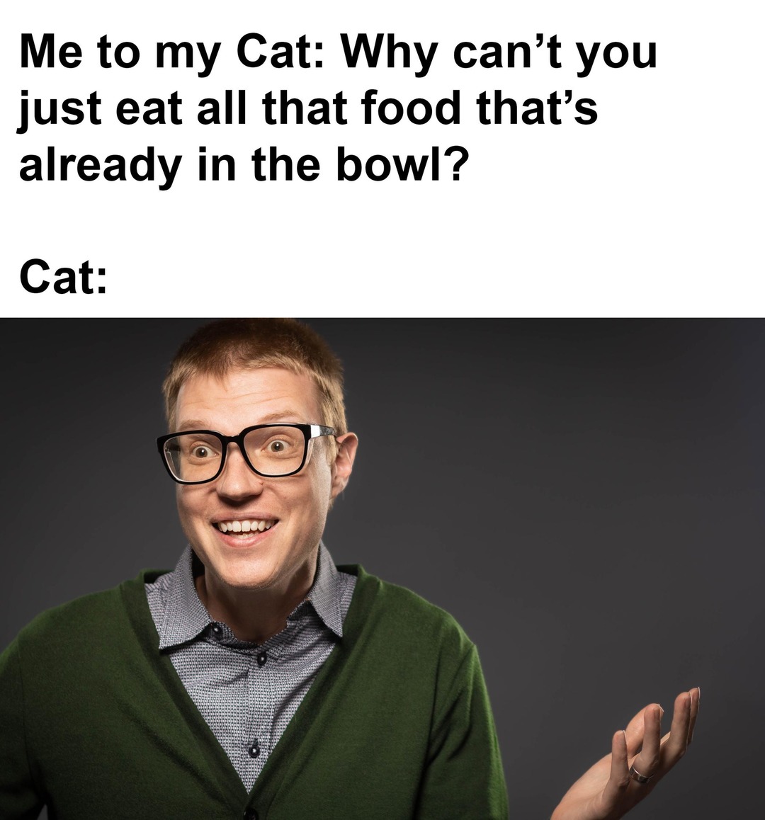 Cat's eating habits - Meme by seychelpsyop :) Memedroid