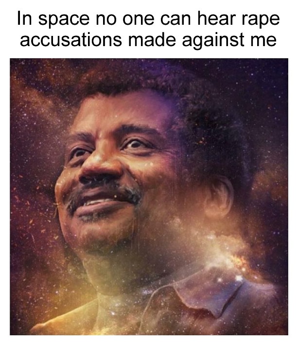 Deep Thoughts With Neil DeGrasee Tyson Meme By Dranklestein Memedroid