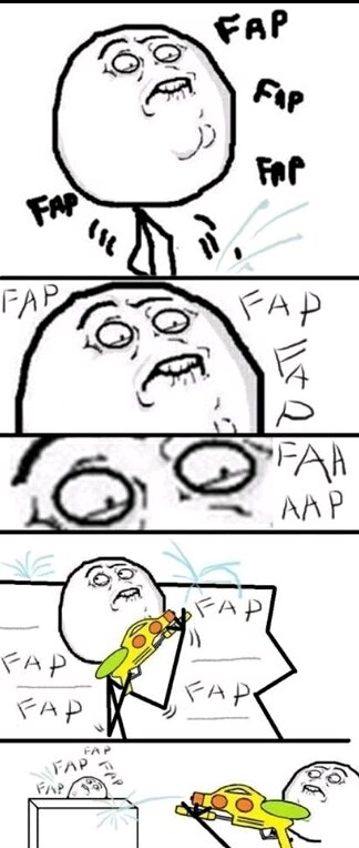 Fap fap Meme by The Party Pooper :) Memedroid