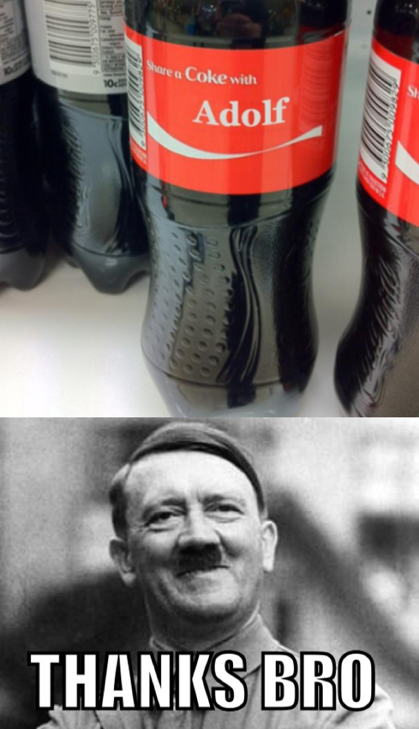 Share a coke with Adolf - meme