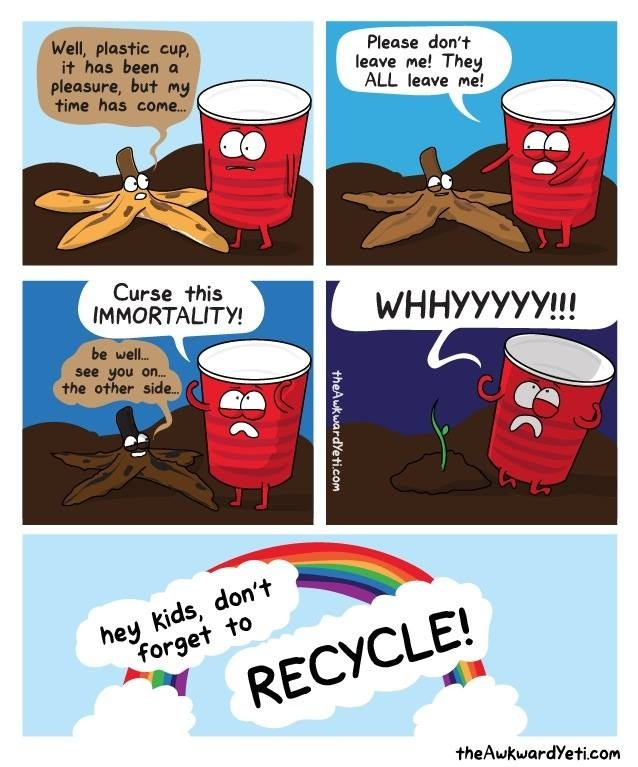 Make sure you recycle! - meme