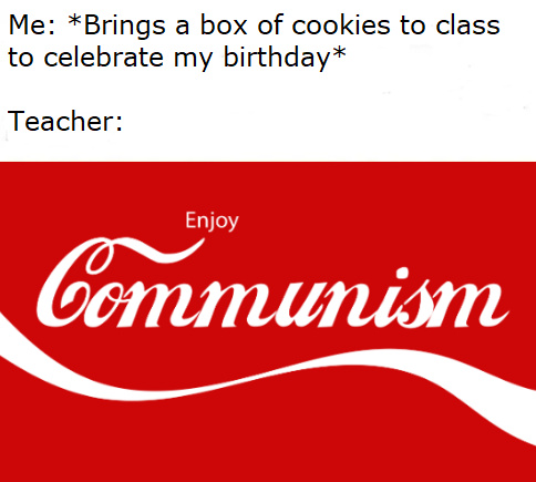 Enjoy Communism - meme