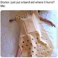 Put a band aid where it hurt | gagbee.com
