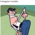 Instagram Models be like