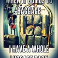 Lots of baggage