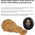 Armed robber stayed at crime scene to eat fried chicken