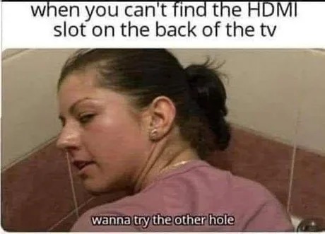 just an HDMI meme