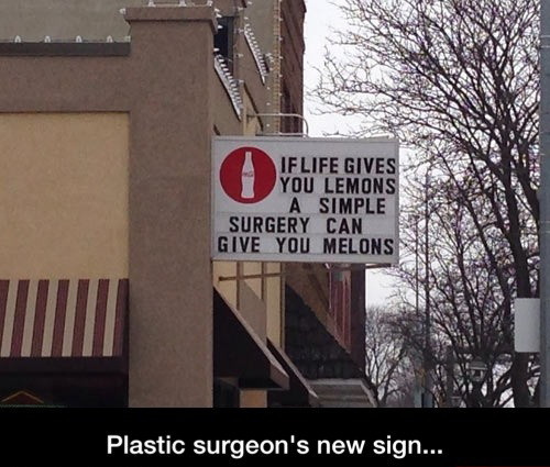 Plastic surgeon sign - meme