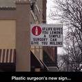 Plastic surgeon sign