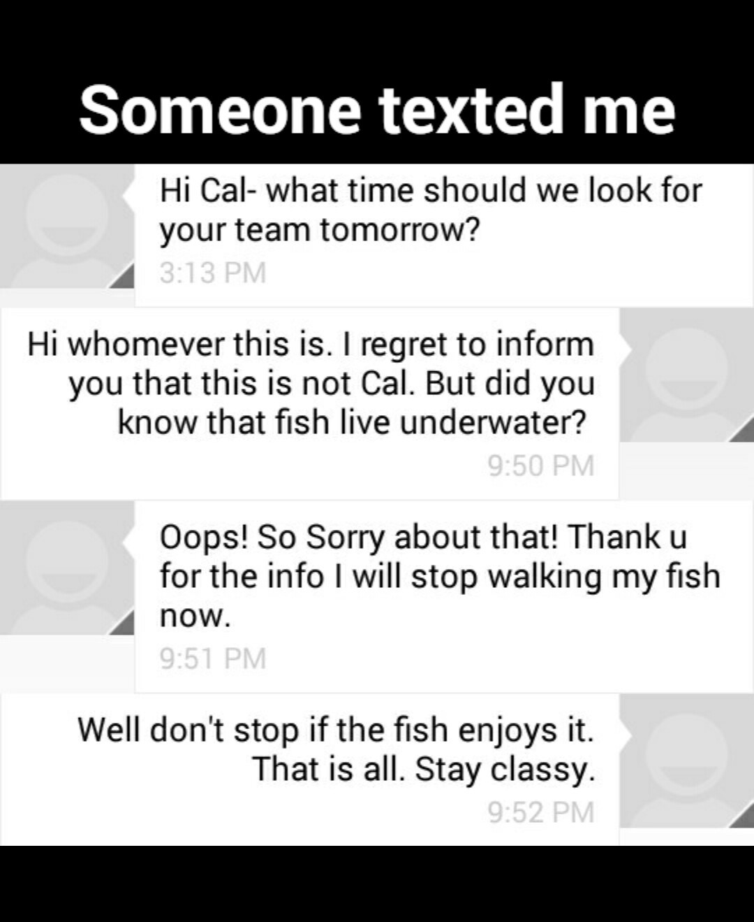 fish dont live underwater - meme