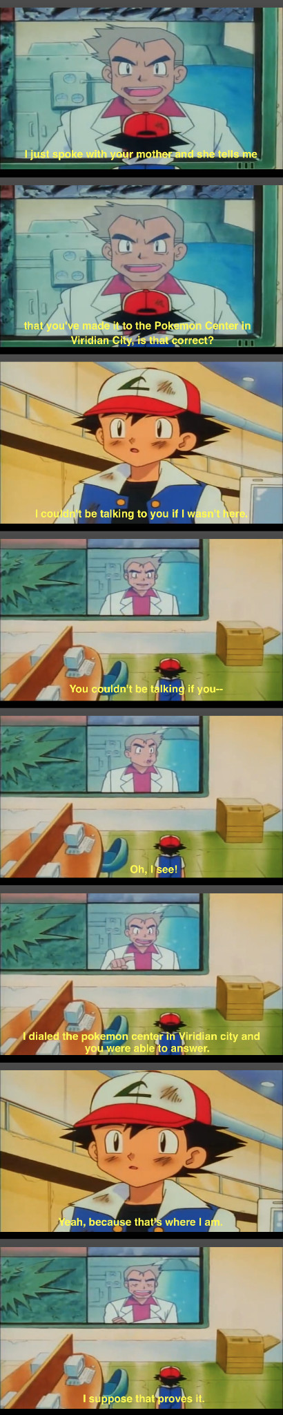 That's it.Prof Oak has come of age,and snapped. - meme