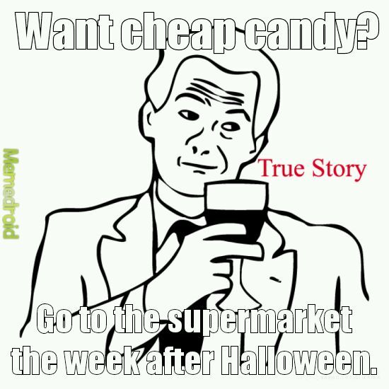 Want some candy? - meme