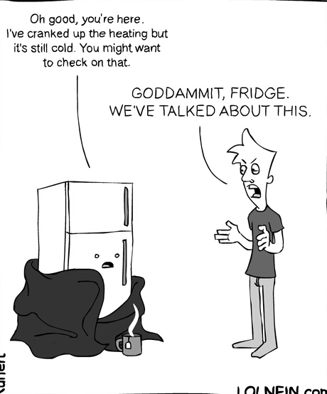 It's your fridge running? - meme