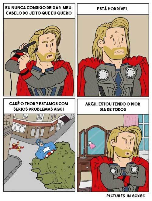 O cabelo do Thor tá tão rebelde quanto aquelas mininhas q dizem que andam de skate e tomam todynho sem canudo :v - meme