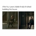 Adele the builder she has done it