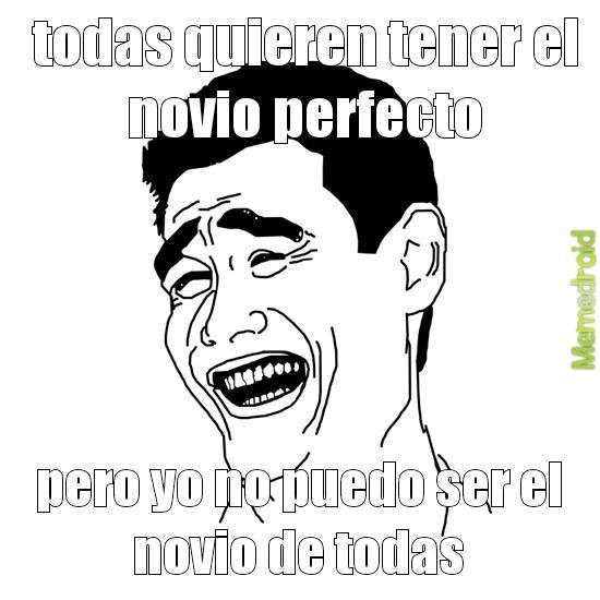 el novio perfecto - Meme by bomono22 :) Memedroid