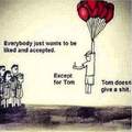 Good for you tom
