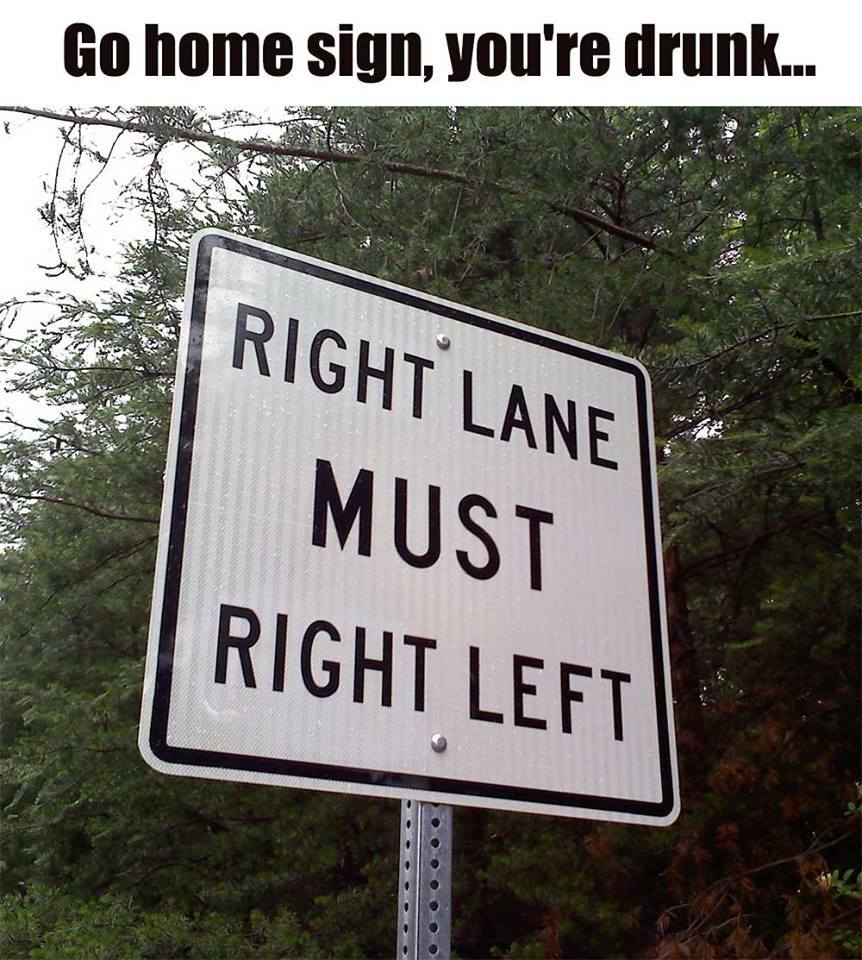 Drunk sign - meme