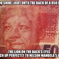 South african currency for those who don't know. Nelson Mandela should be a give away
