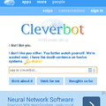 I don't know what the rule about cleverbot is, is it allowed, or no, just like tumblr?