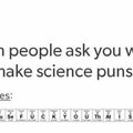 Science pun... *mike drop*