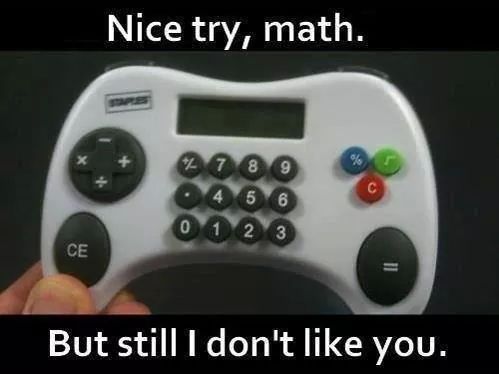 “ Bien essayé, math, mais je ne t'aime toujours pas " - meme