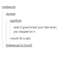 Or go see a priest