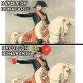 Ese Napoleón es un loquillo