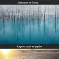Aguas congeladas alrededor del mundo