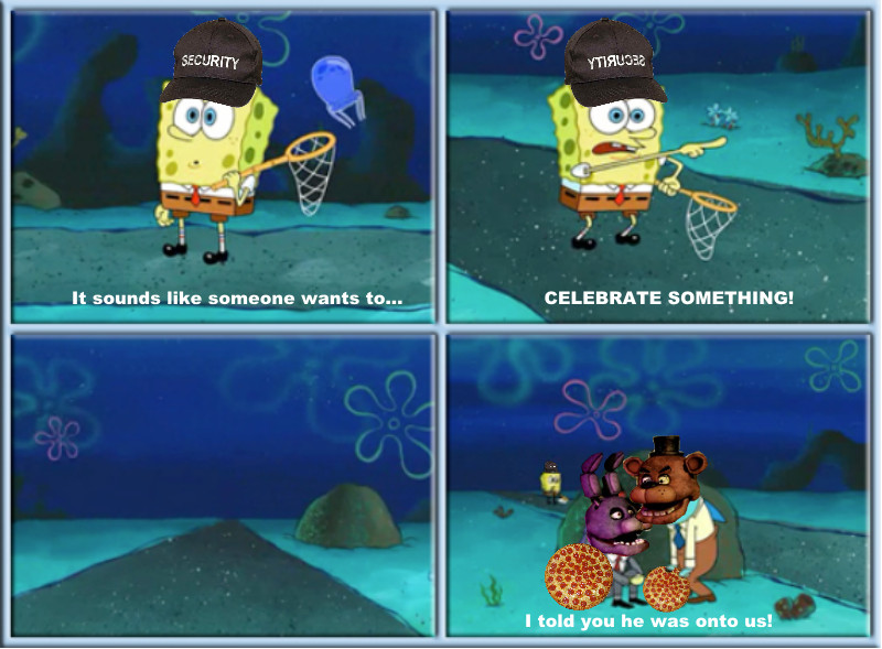 spongebob and fnaf - meme