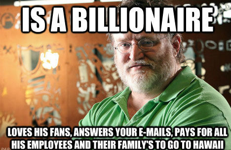 MEME HUMOR — All hail our lord and savior Gabe Newell