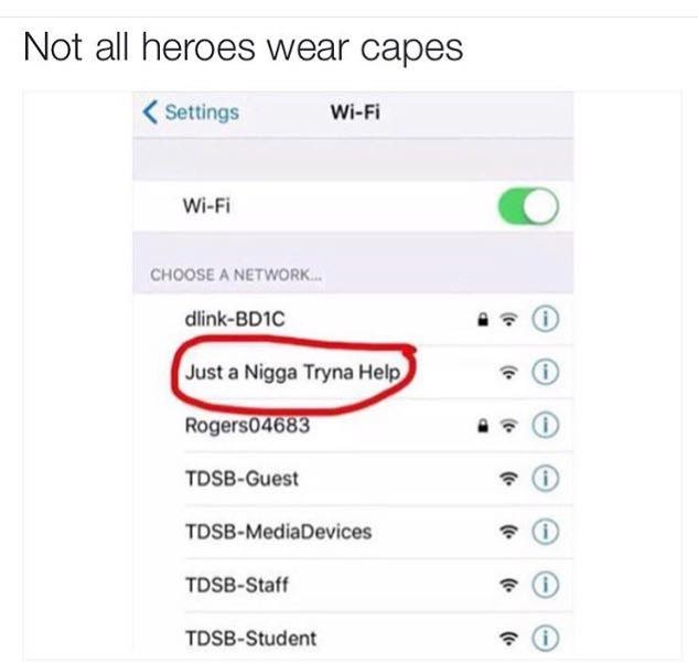 Wifi heroes do exist - meme