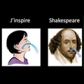 J'inspire, Shakespeare