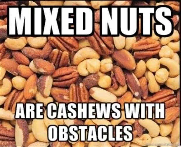 Mixed nuts - meme