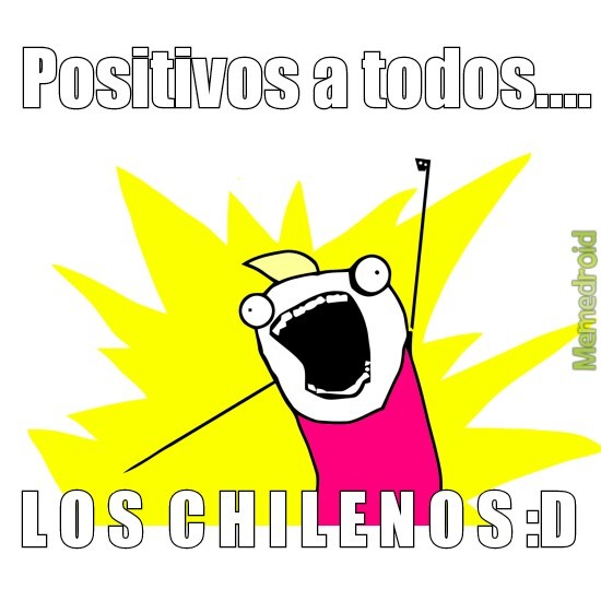 Viva chile mierda..sigamonos - meme