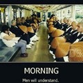 "Le matin" les hommes comprendrons