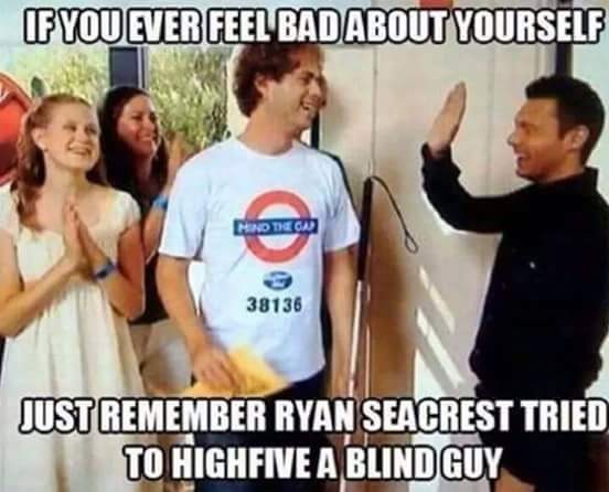 Hahaha fucking Ryan seacrest  - meme
