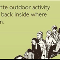 My favorite outdoor activity
