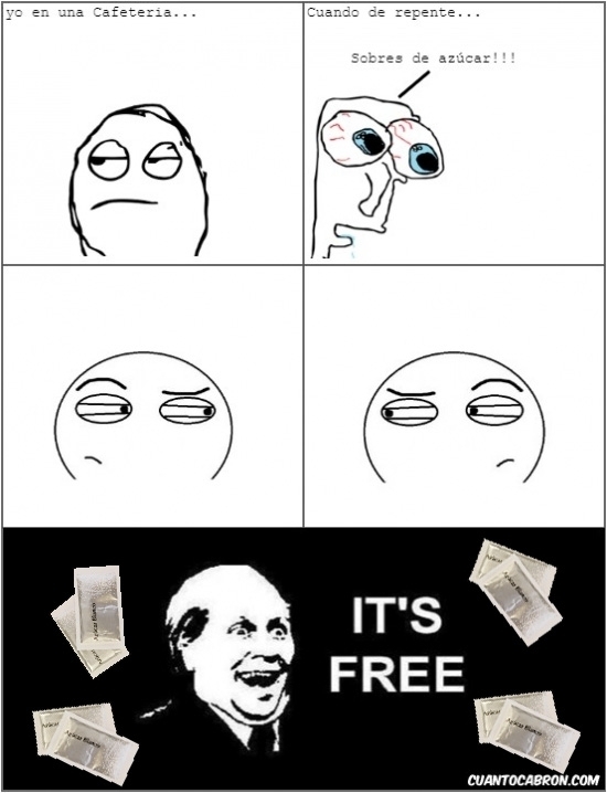 It's Free.... - meme