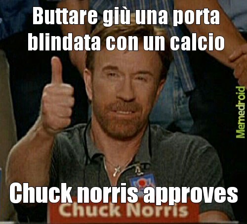 Chuck norris fa tutto e puo tutto - meme