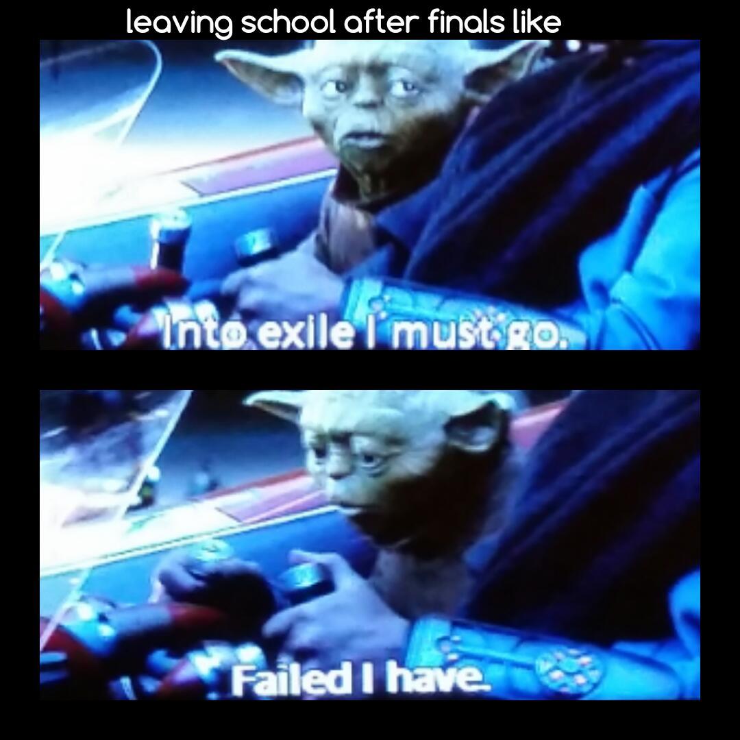 Yoda failed and so did you - meme