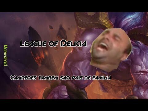 LoD (league of delicia) - meme