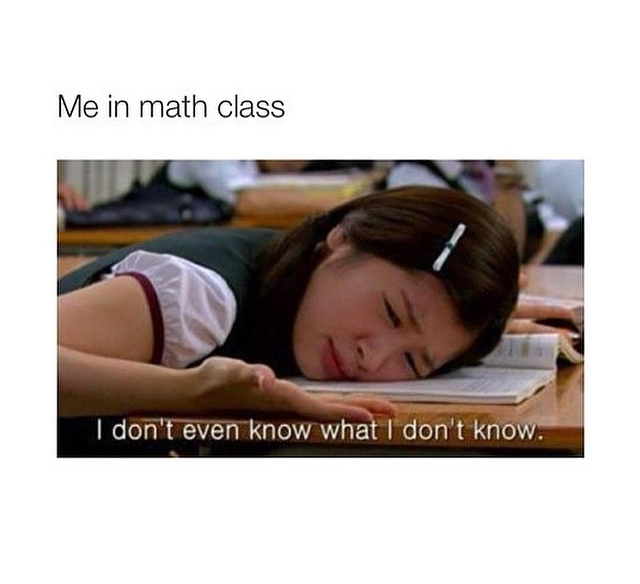 I hate math :( ! - meme