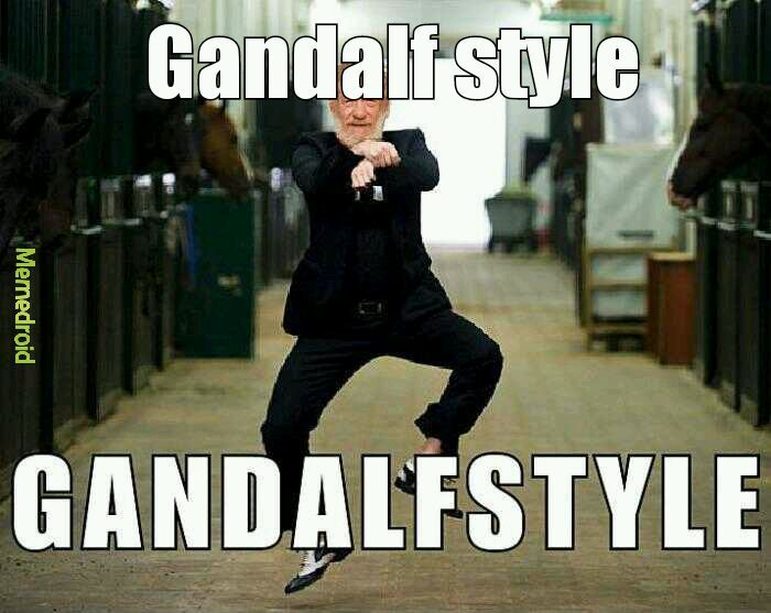 Gandalf Style - meme