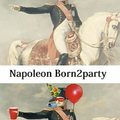 Party level : Napoleon Bonaparte